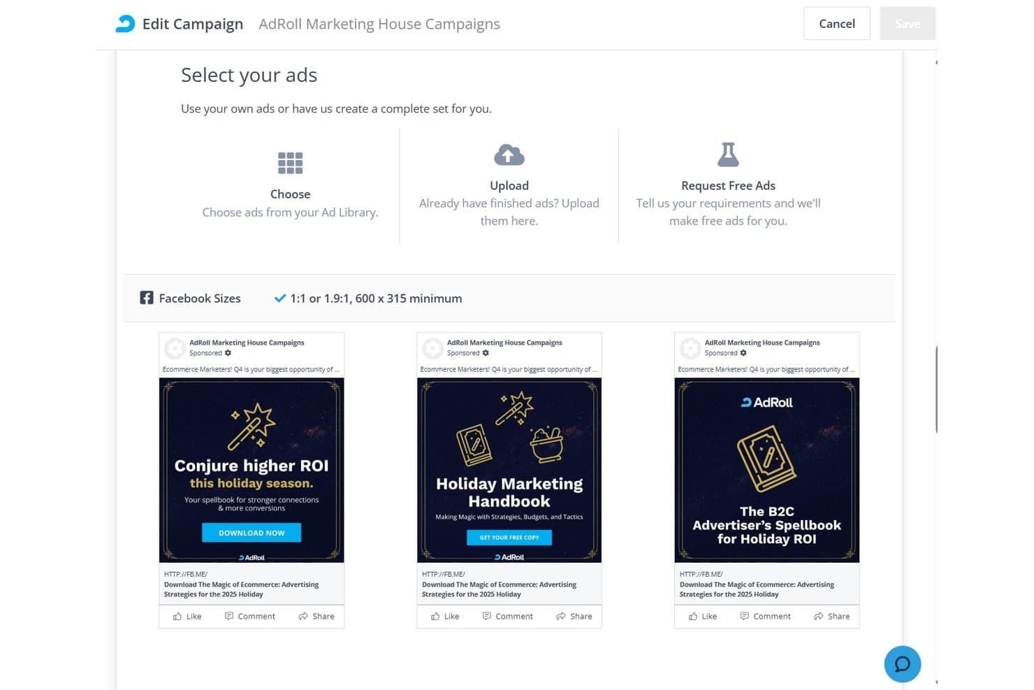 Editor delle campagne di AdRoll che mostra tre anteprime di annunci Facebook con temi di marketing legati alle festività.