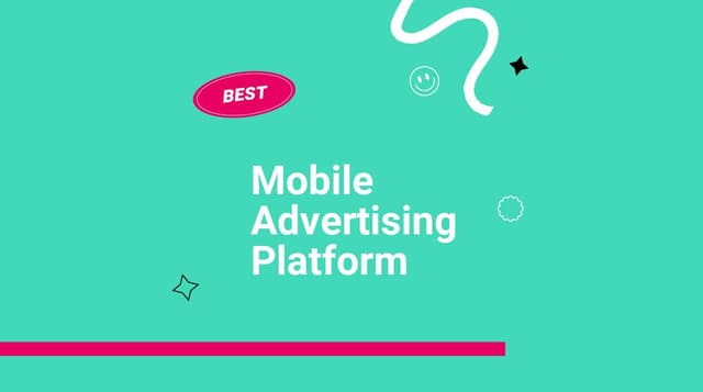 Mobile advertising platform best tools 70888