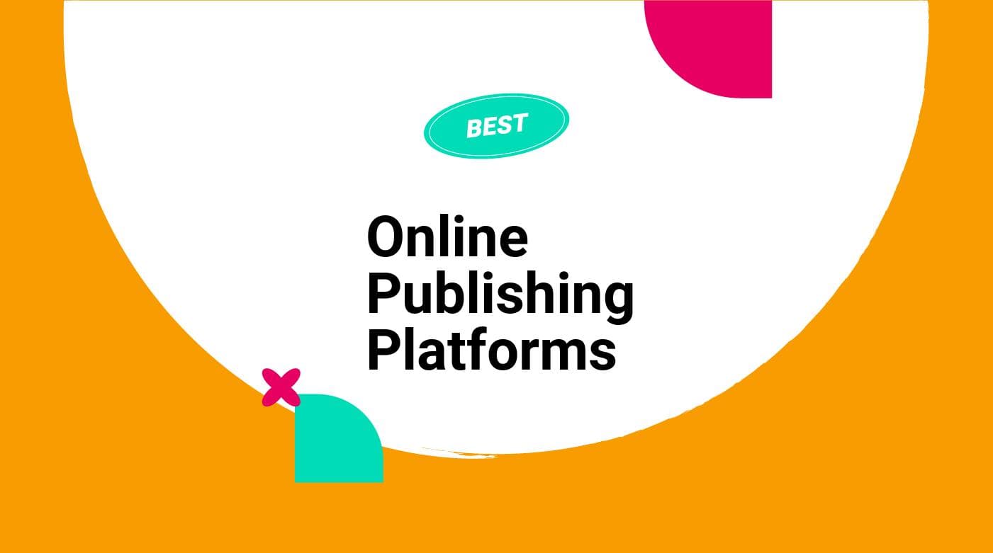 Online publishing platforms best tools 31133
