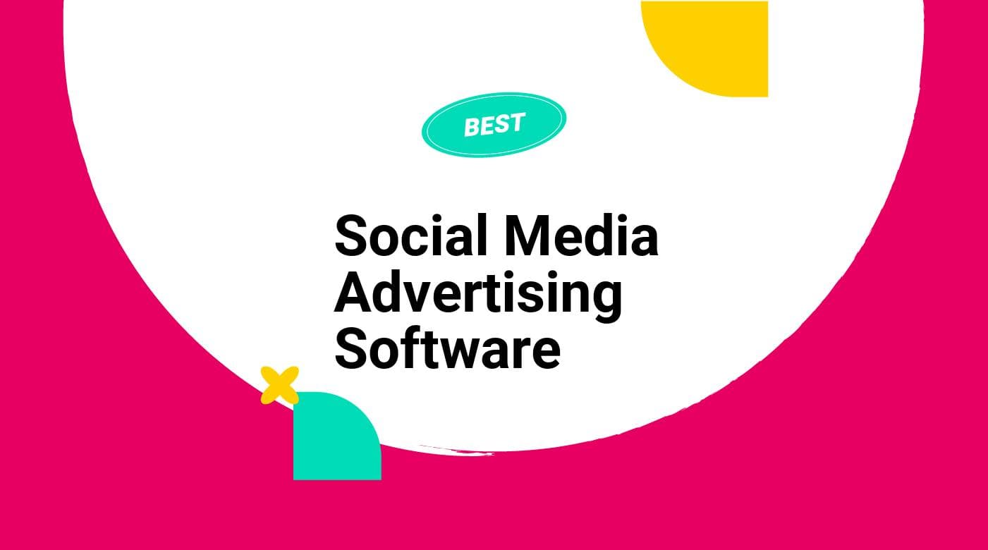 Social media advertising software best tools 55257