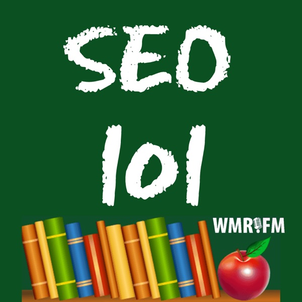 SEO 101 - SEO Podcast