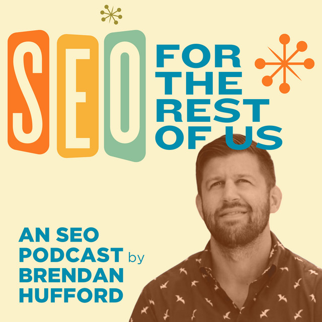 SEO for the Rest of Us - SEO Podcast