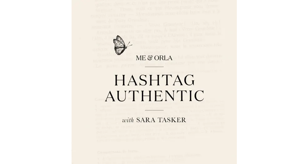 Hashtag Authentic, influencer podcast