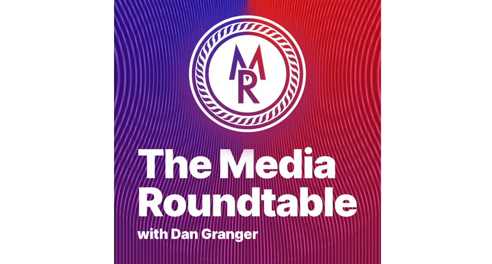 The Media Roundtable, media podcast