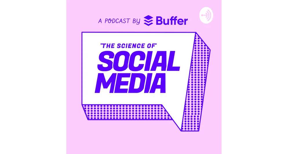 The Science of Social Media, media podcast
