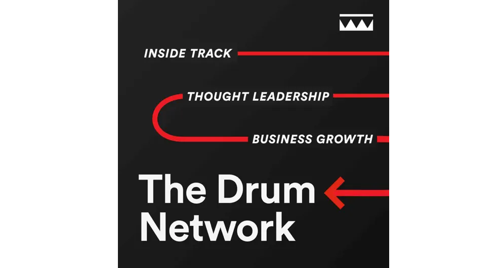 The Drum Network Podcast, media podcast