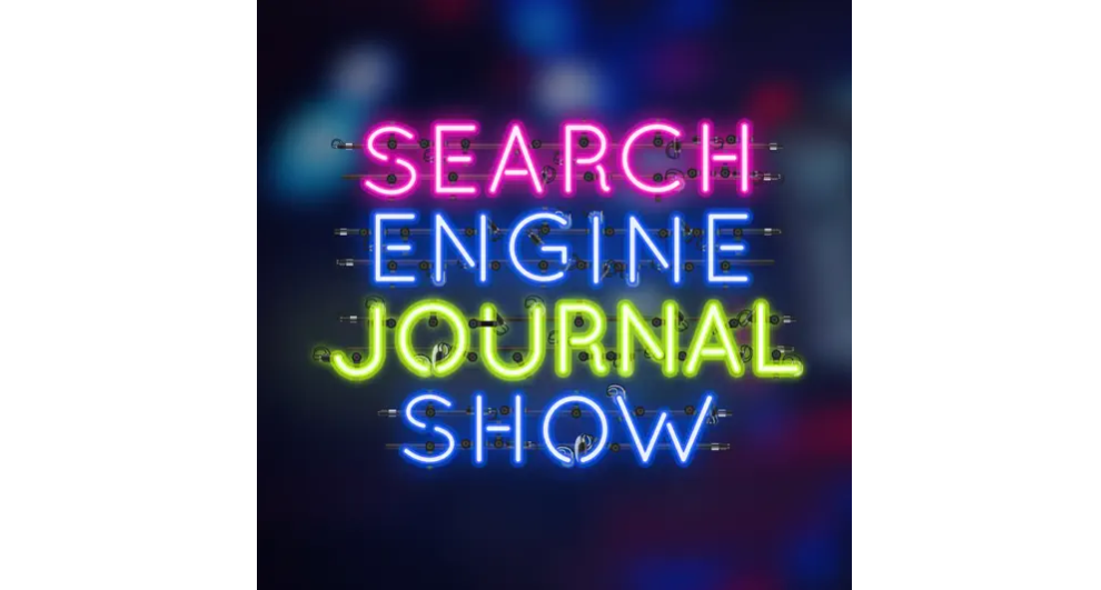 Search Engine Journal Show, media podcast