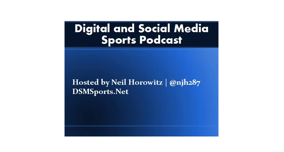 Digital and Social Media Sports Podcast, media podcast