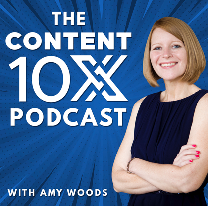 The Content 10x Podcast - podcast for content strategy