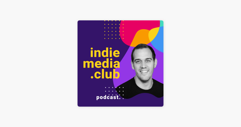 Indie Media Club, hosted by Ben Aston