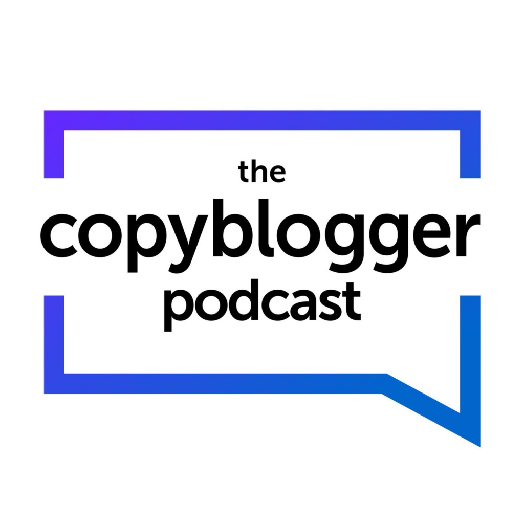 Copyblogger FM, hosted by Tim Stoddart