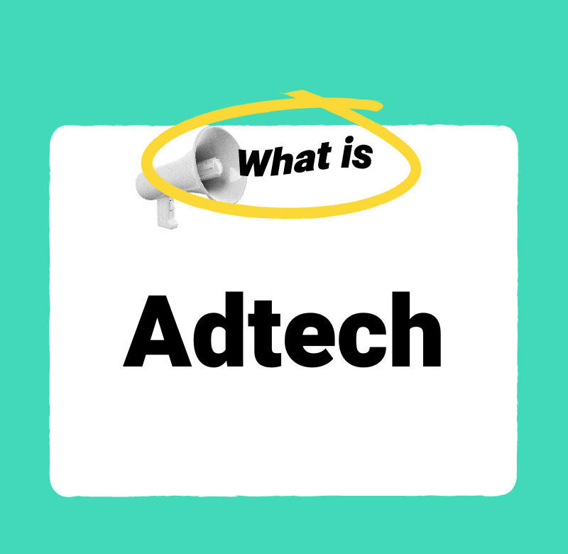 What is Adtech