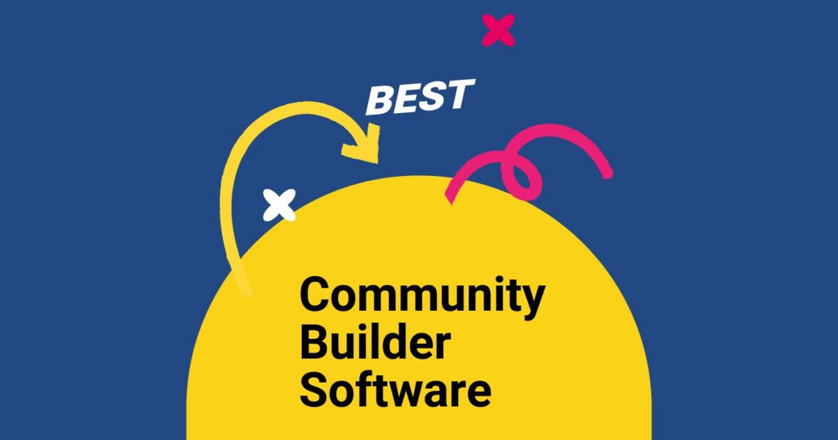 10 Best Community Builder Software in 2026